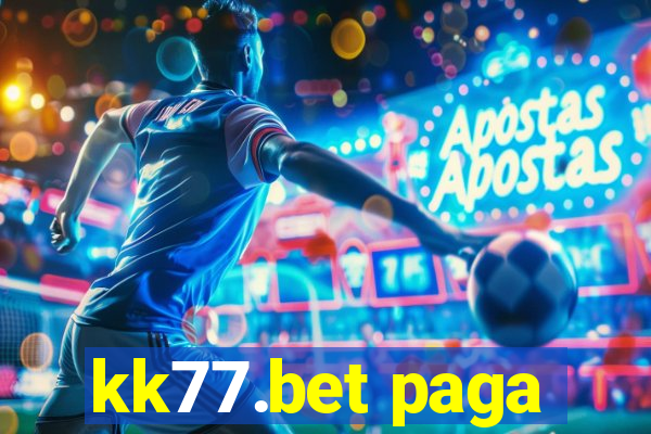 kk77.bet paga