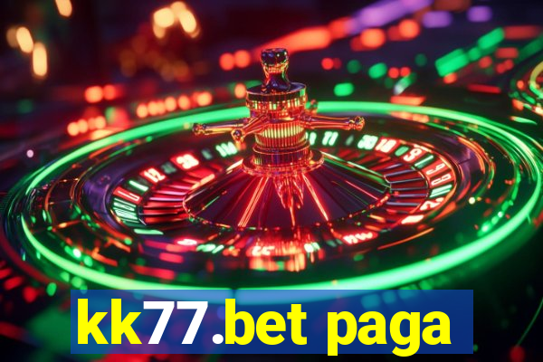 kk77.bet paga