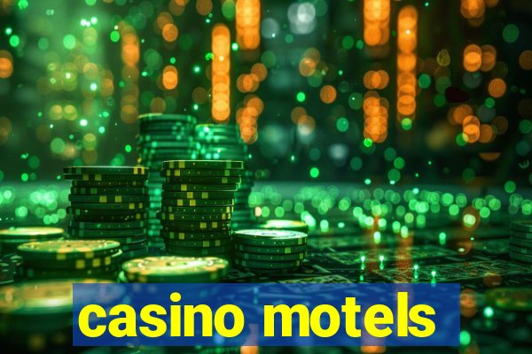 casino motels