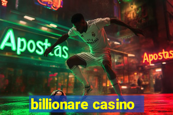 billionare casino