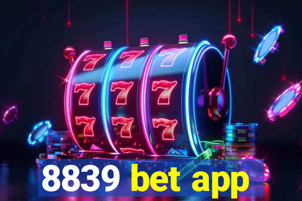 8839 bet app