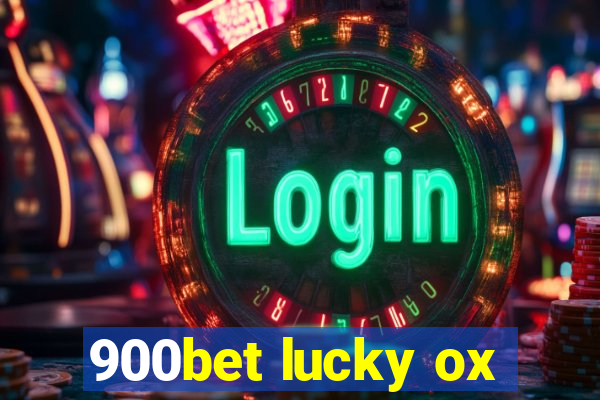 900bet lucky ox