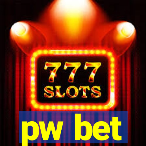 pw bet