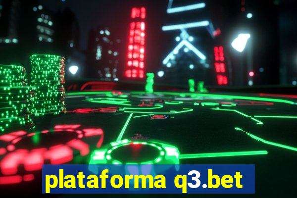 plataforma q3.bet