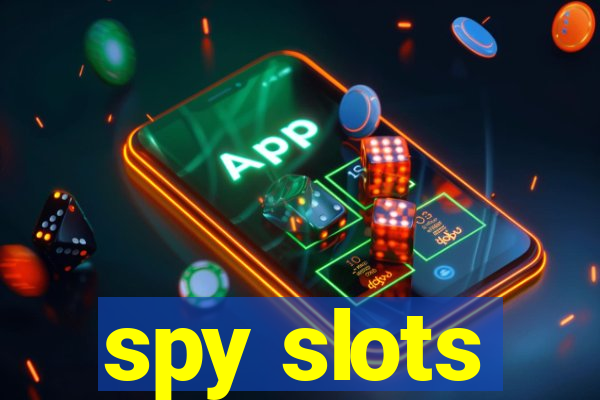 spy slots