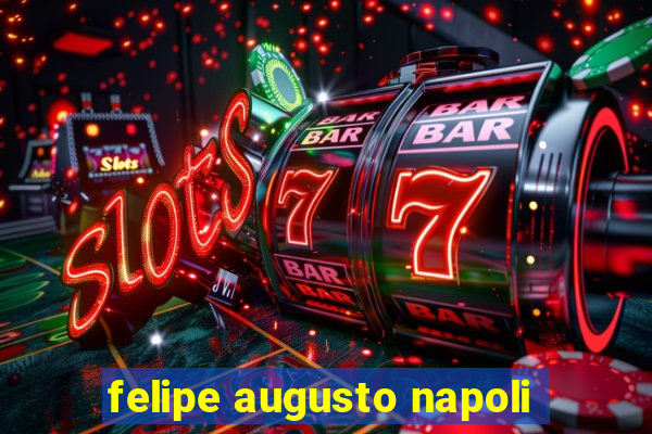 felipe augusto napoli