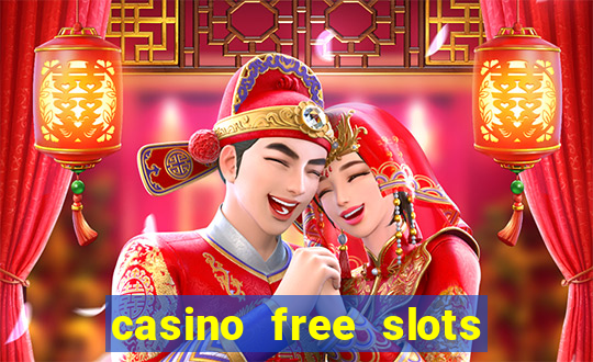 casino free slots for fun