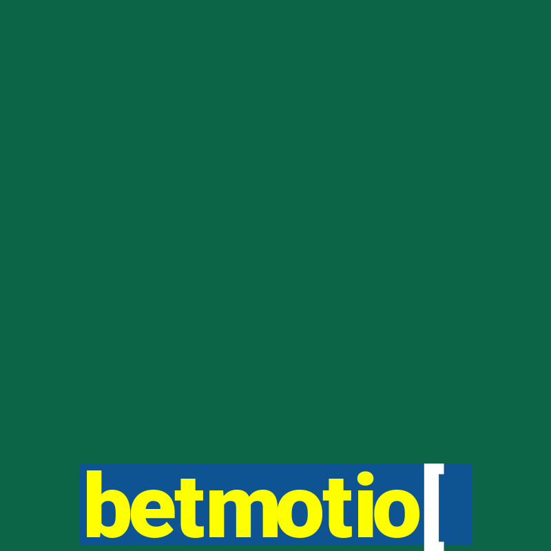 betmotio[