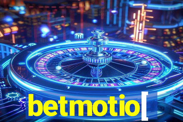 betmotio[