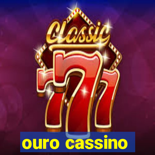 ouro cassino