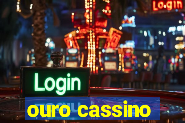 ouro cassino