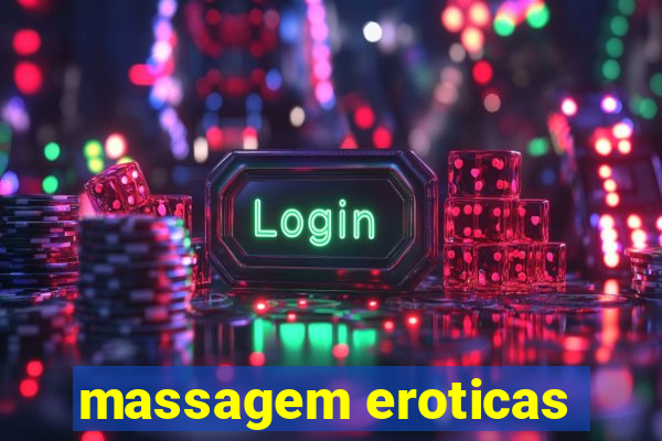 massagem eroticas