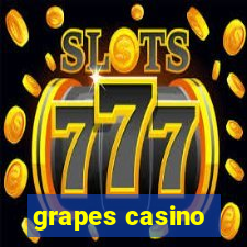 grapes casino