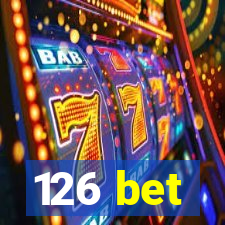 126 bet