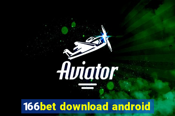 166bet download android