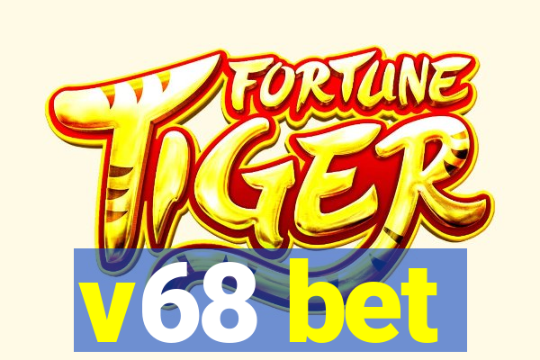 v68 bet