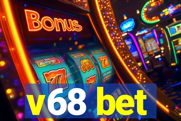 v68 bet