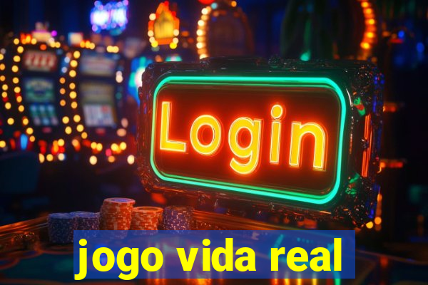 jogo vida real