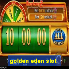 golden eden slot