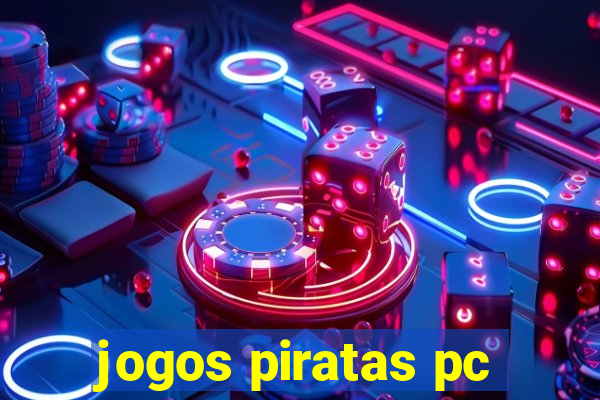 jogos piratas pc