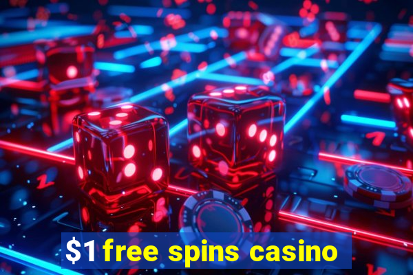 $1 free spins casino