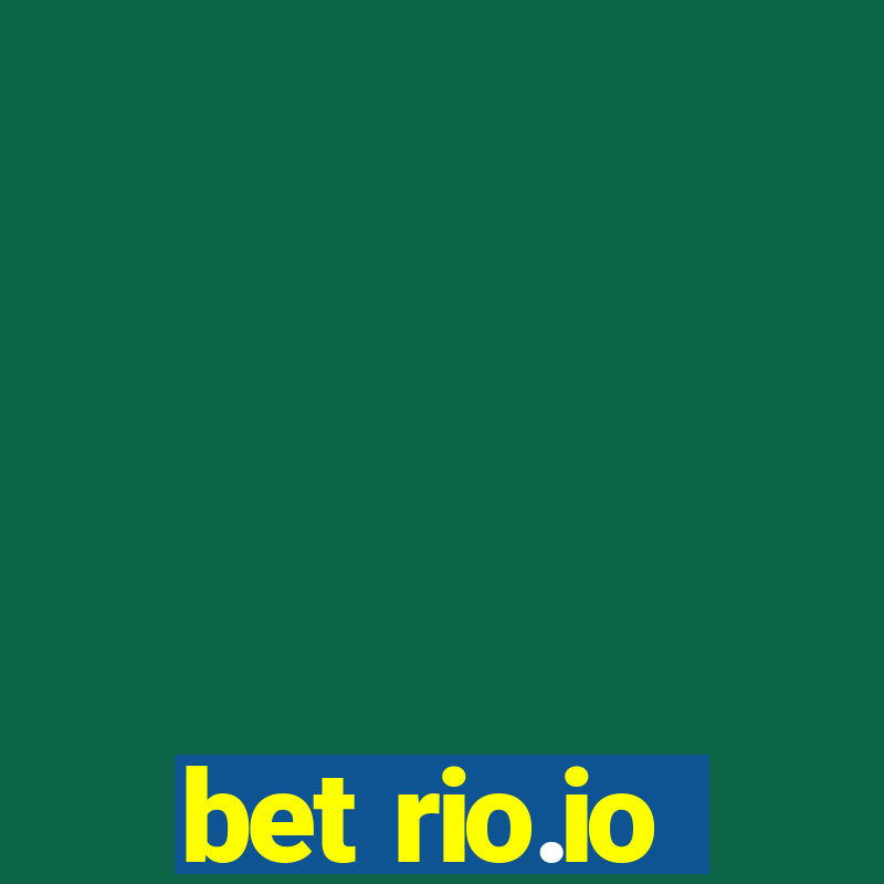 bet rio.io