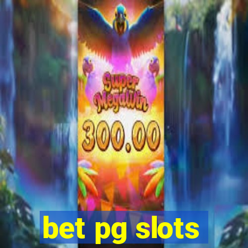 bet pg slots