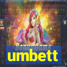 umbett