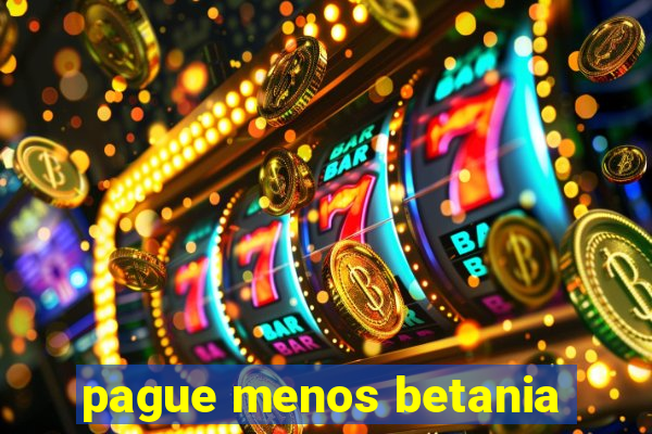 pague menos betania