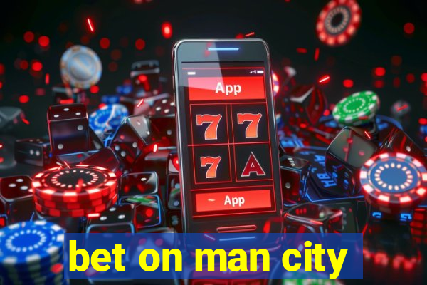 bet on man city