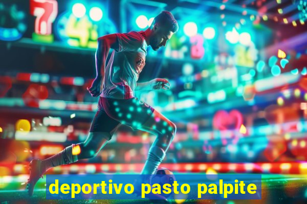 deportivo pasto palpite