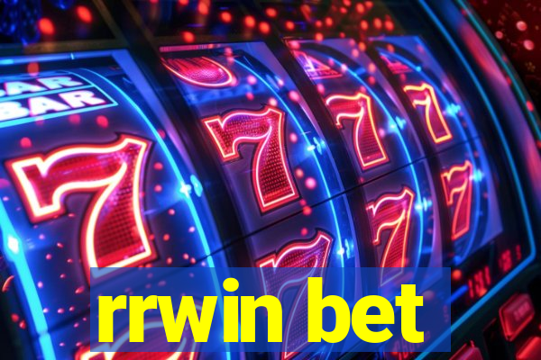 rrwin bet