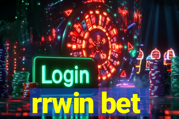 rrwin bet