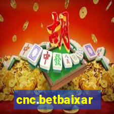 cnc.betbaixar