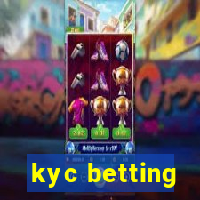 kyc betting