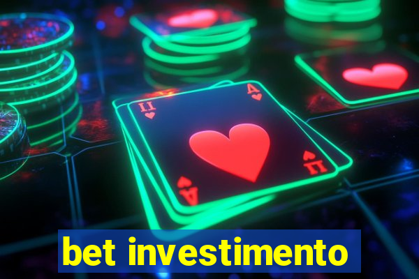 bet investimento