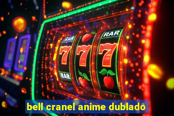 bell cranel anime dublado