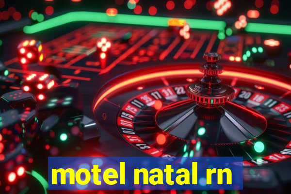 motel natal rn