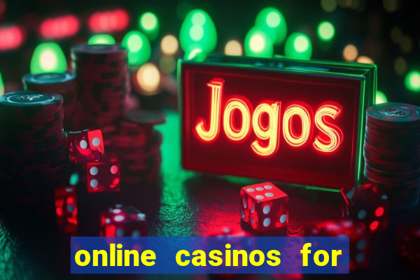 online casinos for real money