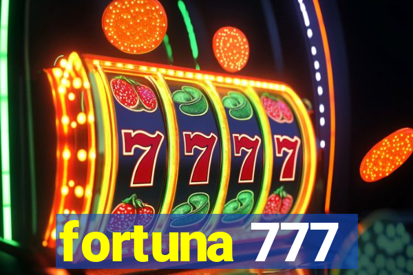 fortuna 777