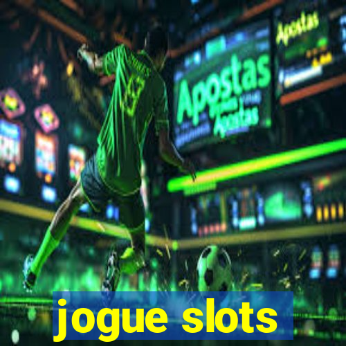 jogue slots