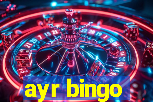 ayr bingo