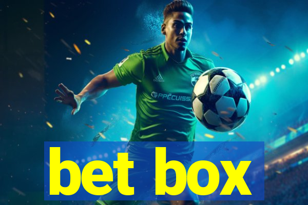 bet box