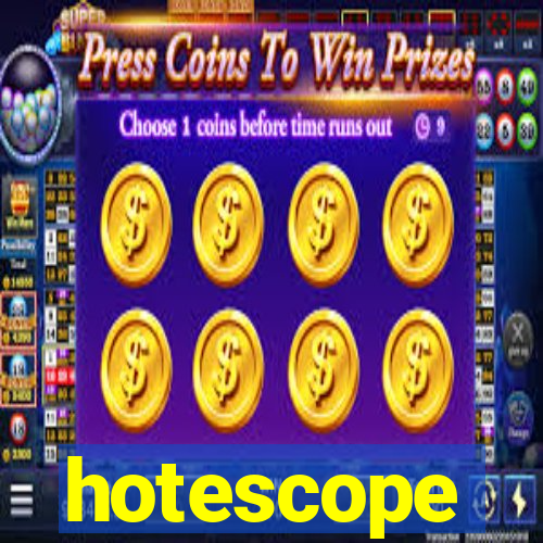 hotescope