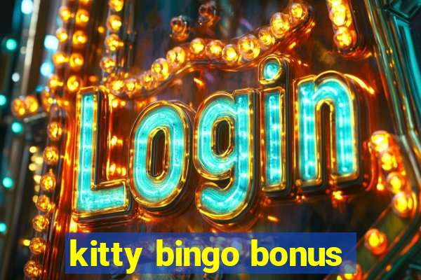 kitty bingo bonus