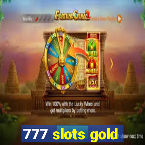 777 slots gold