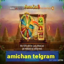 amichan telgram