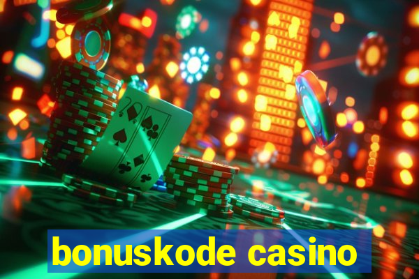 bonuskode casino