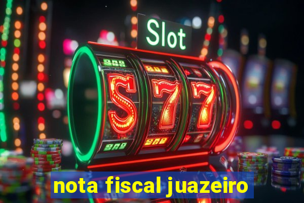 nota fiscal juazeiro