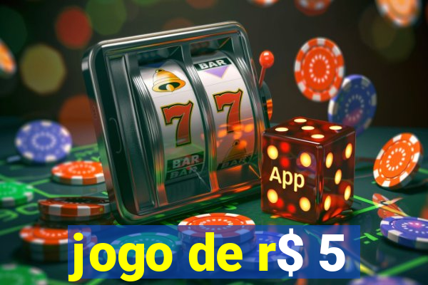 jogo de r$ 5